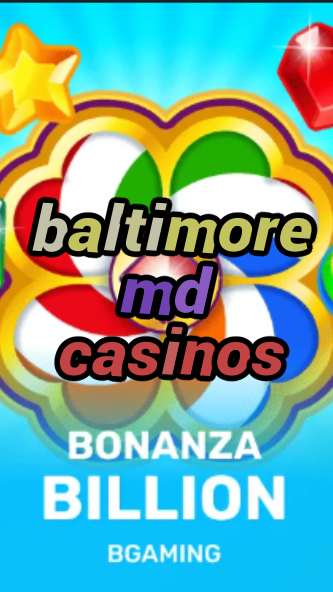 baltimore md casinos-trdjkmsxjksdss.com